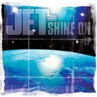 Jet : Shine on (EP)